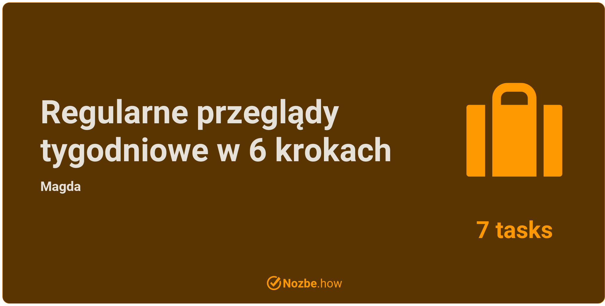 Regularne przeglądy tygodniowe w 6 krokach